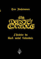 Devil's Cradle, L'histoire du black metal finlandais