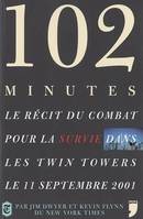 102 minutes, le récit du combat pour la survie dans les Twin Towers le 11 septembre 2001