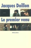 Premier venu (Le)