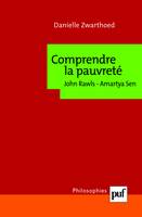 Comprendre la pauvreté. John Rawls, Amartya Sen, John Rawls, Amartya Sen