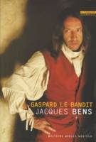 Gaspard le bandit, roman