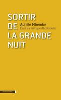 Sortir de la grande nuit