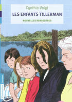 3, Les Enfants Tillerman, Nouvelles rencontres