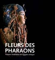 Fleurs des Pharaons, Parures funéraires en Égypte antique