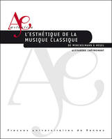 ESTHETIQUE DE LA MUSIQUE CLASSIQUE