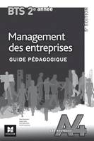 Les Nouveaux A4 - MANAGEMENT DES ENTREPRISES - BTS 2e année - Guide pédagogique