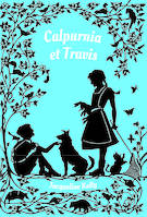Calpurnia et Travis
