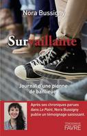 Survaillante - Journal d'une pionne de banlieue