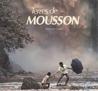 Terres de mousson, 83 photographies en couleurs