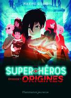 1, Super-Héros, Origines