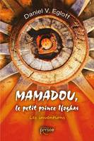 2, Mamadou, le petit prince Ifoghas - Les Inventions, Contes & fables