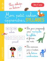 Mon petit cahier pour apprendre les SYLLABES