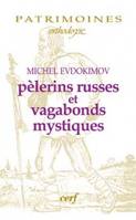 PELERINS RUSSES ET VAGABONDS MYSTIQUES