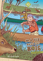 Ma vie dans les bois - tome 10