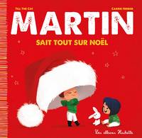 8, Martin sait tout sur Noël