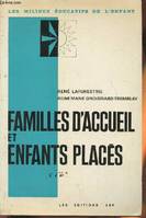 Familles d'accueil et enfants placés- Enquête Psycho-Sociologique, enquête psycho-sociologique