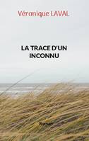 La trace d'un inconnu