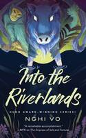 Into the Riverlands (The Singing Hills Cycle, 3)