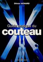 Guide pratique du couteau