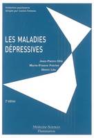 LES MALADIES DEPRESSIVES, 2E ED. (COLLECTION PSYCHIATRIE)