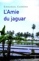 L'Amie du jaguar, roman