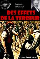 Des Effets de la Terreur [édition intégrale revue et mise à jour], édition intégrale