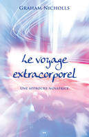 Le voyage extracorporel, Une approche novatrice