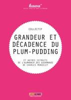 GRANDEUR ET DECADENCE DU PLUM-PUDDING