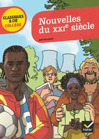 NOUVELLES DU XXIE SIECLE Collège, huit nouvelles sur le monde contemporain