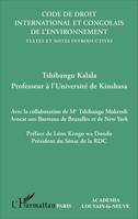 Code de droit international et congolais de l'environnement, Textes et notes introductives