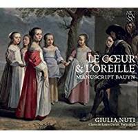 CD / Le coeur & l'oreille : manuscript Bauyn / Giulia Nut / Nuti, Giul