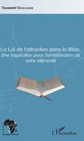 La Loi de l'attraction dans la Bible, Une inspiration pour l'amélioration de votre intériorité