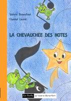 Les contes de Valérie Bonenfant, 15, La chevauchée des notes, Les contes de Valérie Bonenfant