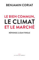 Le bien commun, le climat et le marché, Réponse à Jean Tirole