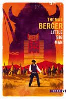 little big man, Un vrai chef d’oeuvre. Un roman d’aventures tumultueux qui retrace la légende de l’Ouest sans jamais oublier d’être drôle !