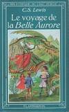 3, Chroniques de narnia le voyage de la belle aurore (Les)