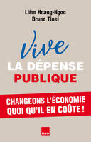 Vive la dépense publique, Essai