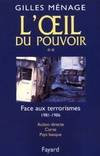 L'oeil du pouvoir., [2], Face aux terrorismes, 1981-1986, L'Oeil du pouvoir, Action directe, Corse, Pays basque