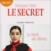 Le Secret, Le bruit du silence