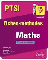 Mathématiques PTSI - Fiches-méthodes et exercices corrigés