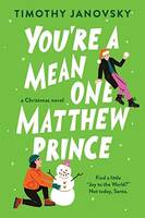 You're a Mean One, Matthew Prince