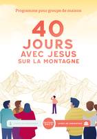 Biblio Jeunesse 40 jours montagne avec Jésus, Livret de l'animateur