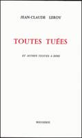 Toutes tuées, Et autres textes à dire