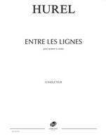 Entre les lignes, Pour quatuor à cordes