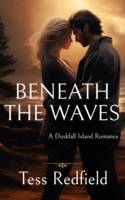 Beneath the Waves, A Small-Town Mystery Romance