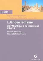 L'Afrique romaine, de l'Atlantique à la Tripolitaine, 69-439