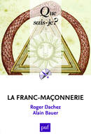 La franc-maçonnerie, « Que sais-je ? » n° 3993