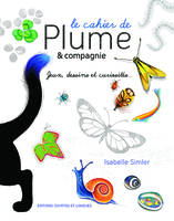 Le Cahier de Plume et compagnie