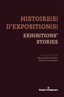 Histoire(s) d'exposition(s), Exhibitions' stories