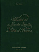 Histoire des grandes familles des Vins de France, (bilingue : français/anglais)